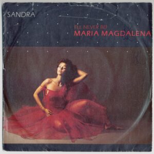 I’ll Never Be (Maria Magdalena) by Sandra (1985)