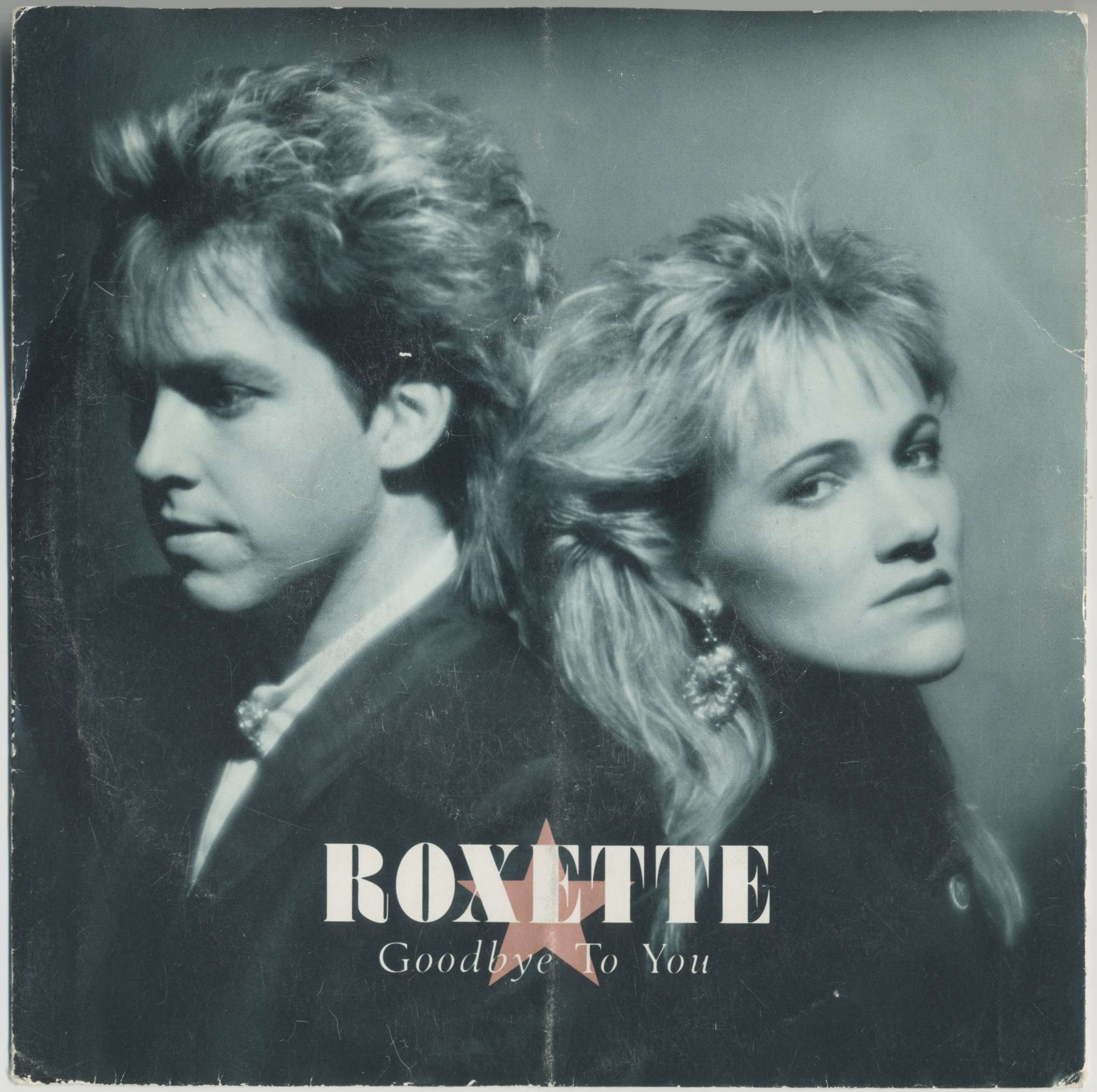 Goodbye To You by Roxette (1986)